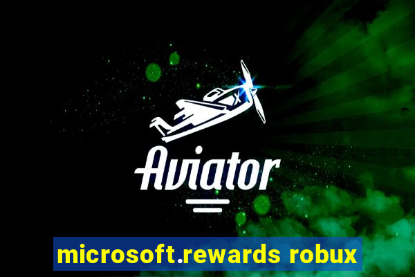 microsoft.rewards robux